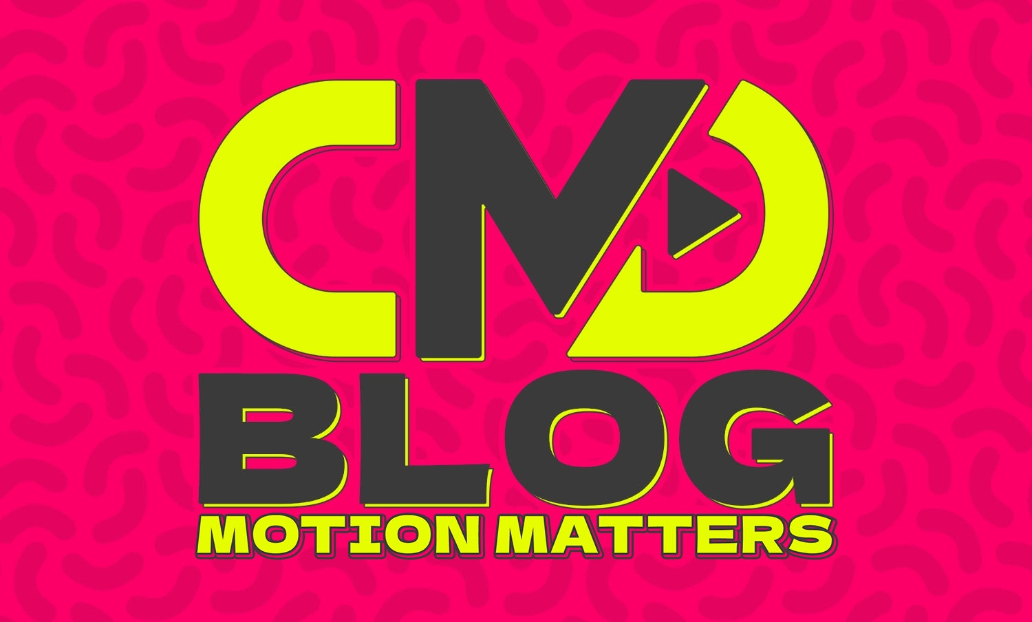 BLOG: MOTION MATTERS