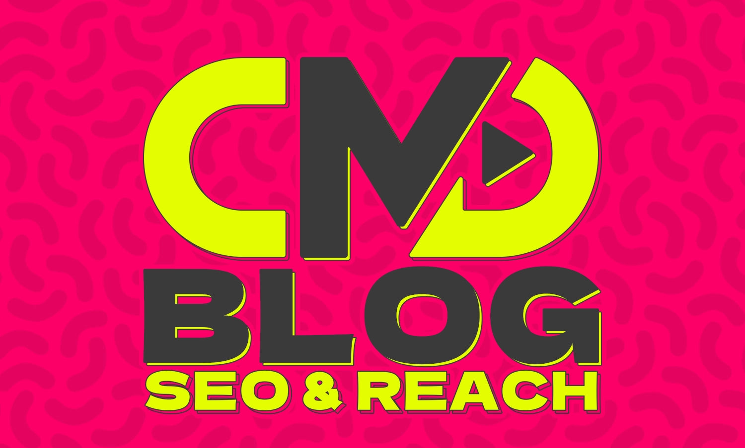 CMT BLOG: SEO AND REACH