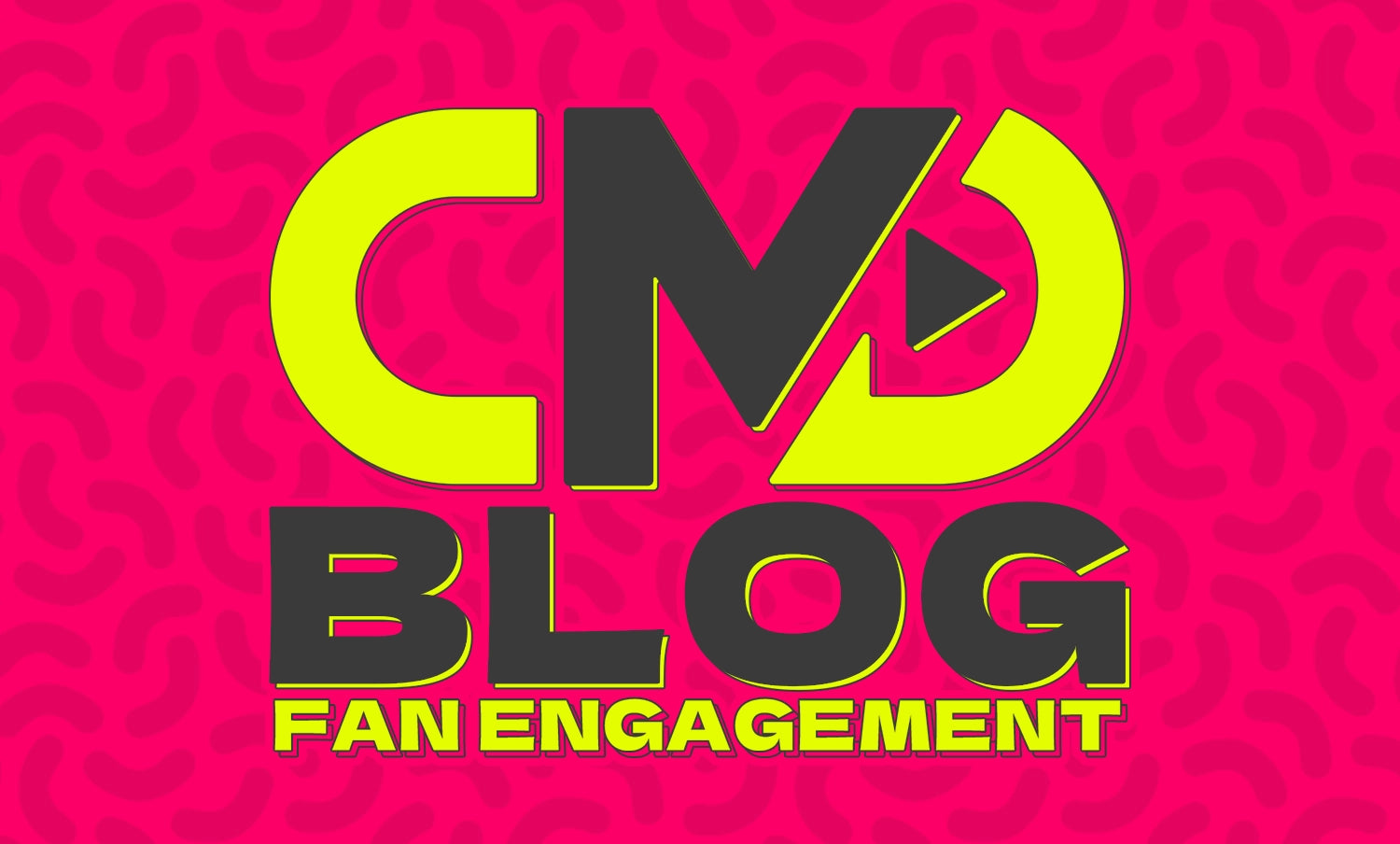 CMT BLOG: FAN ENGAGEMENT