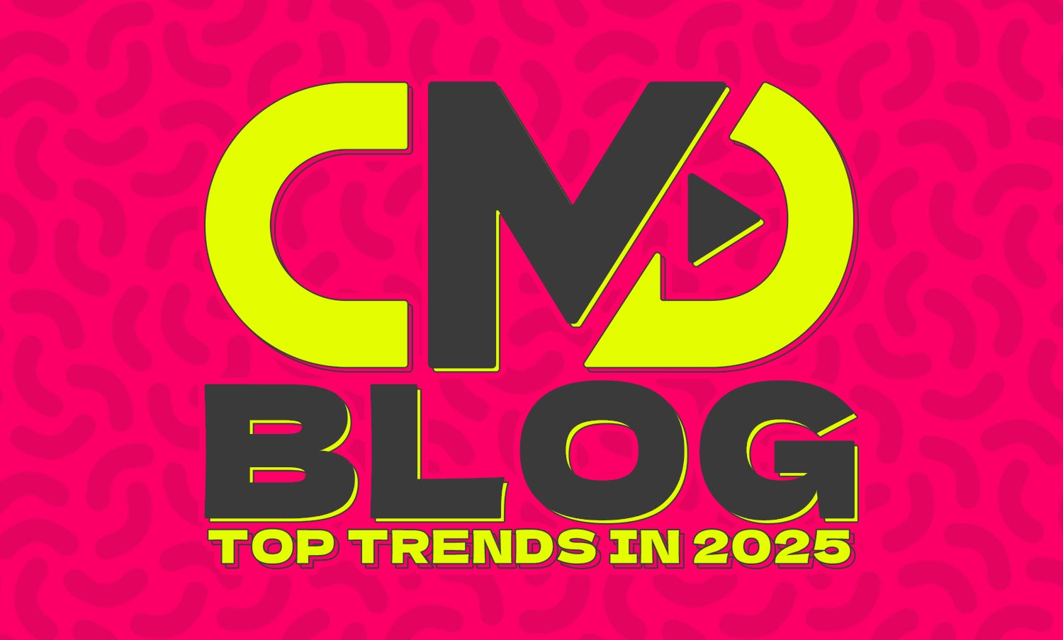 CMT BLOG: TOP TRENDS
